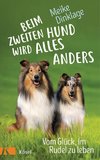 Beim zweiten Hund wird alles anders