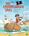 Die Unsinkbaren Drei - Die besten Piraten der Welt auf großer Fahrt