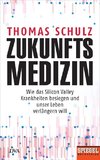 Zukunftsmedizin