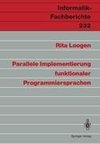 Parallele Implementierung funktionaler Programmiersprachen