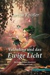 Valentina und das Ewige Licht