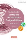 Textorchester. Lernspiele für DaZ-Fortgeschrittene Stufe A2-B2. Kopiervorlagen