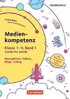 Medienkompetenz Klasse 1-4, Bd. 1 - Smartphone, Tablets, Blogs, Coding