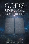 God's Universe, God's Rules