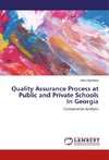 Quality Assurance Process at Public and Private Schools In Georgia