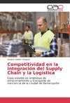 Competitividad en la integración del Supply Chain y la Logística