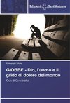 GIOBBE - Dio, l'uomo e il grido di dolore del mondo