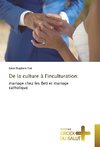 De la culture à l'inculturation: