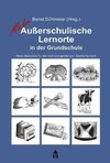 Mehr Außerschulische Lernorte in der Grundschule