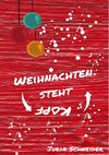 Weihnachten steht Kopf