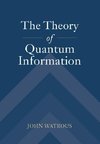 The Theory of Quantum Information