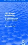 Pye, C: Regal Phantasm (Routledge Revivals)