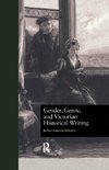 Maitzen, R: Gender, Genre, and Victorian Historical Writing