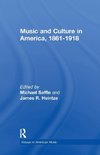 Saffle, M: Music and Culture in America, 1861-1918