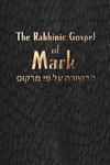 The Rabbinic Gospel of Mark