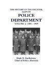 THE HISTORY OF THE DECATUR, ILLINOIS POLICE DEPARTMENT