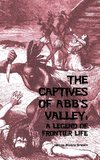 The Captives of Abb's Valley