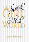 Good Girl Bad World