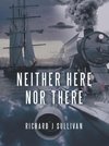 Neither Here nor There