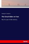 The Circuit Rider on Foot