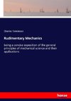 Rudimentary Mechanics