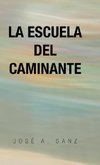 La escuela del caminante