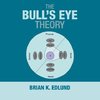 The Bull's Eye Theory