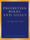 Priorities, Roles, and Goals