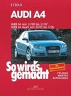 So wird's gemacht. Audi A4 von 11/00 bis 11/07