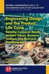 Engineering Design and the Product Life Cycle