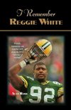 I Remember Reggie White