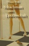 Schachmatt aus Leidenschaft