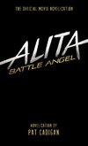 Alita: Battle Angel - The Official Movie Novelization