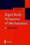 Rigid Body Dynamics of Mechanisms 2