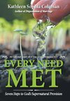 Every Need Met