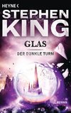 Der dunkle Turm 4. Glas