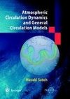 Atmospheric Circulation Dynamics and General Circulation Models