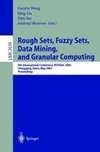 Rough Sets, Fuzzy Sets, Data Mining, and Granular Computing