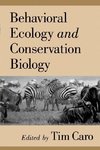 Caro, T: Behavioral Ecology and Conservation Biology