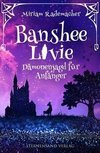 Banshee Livie 01: Dämonenjagd für Anfänger