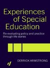 Armstrong, D: Experiences of Special Education