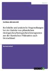 Rechtliche und praktische Fragestellungen bei der Einfuhr von pflanzlichen ökologischen/biologischen Erzeugnissen aus der Russischen Föderation nach Deutschland