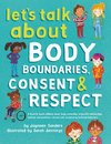 Let's Talk About Body Boundaries, Consent and Respect