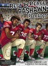 Rest in Peace RaShawn Reloaded