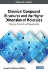 Chemical Compound Structures and the Higher Dimension of Molecules