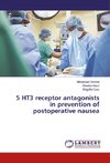 5 HT3 receptor antagonists in prevention of postoperative nausea