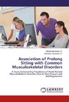 Association of Prolong Sitting with Common Musculoskeletal Disorders