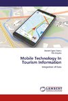 Mobile Technology In Tourism Information