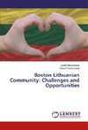 Boston Lithuanian Community: Challenges and Opportunities