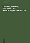 Ohren-, Nasen-, Rachen- und Kehlkopfkrankheiten